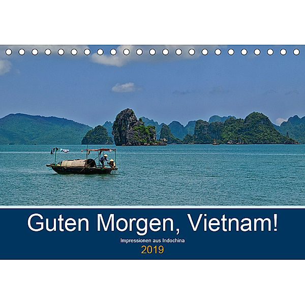 Guten Morgen, Vietnam! (Tischkalender 2019 DIN A5 quer), Chutay68