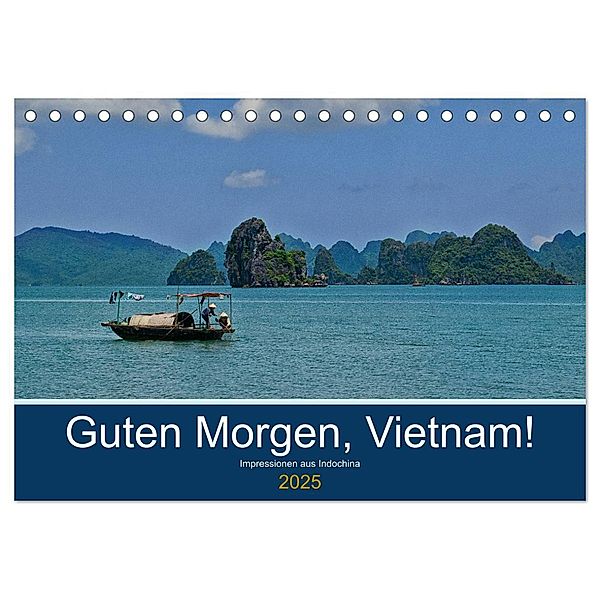 Guten Morgen, Vietnam! (Tischkalender 2025 DIN A5 quer), CALVENDO Monatskalender, Calvendo, Chutay68