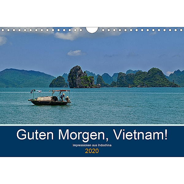 Guten Morgen, Vietnam! (Wandkalender 2020 DIN A4 quer)