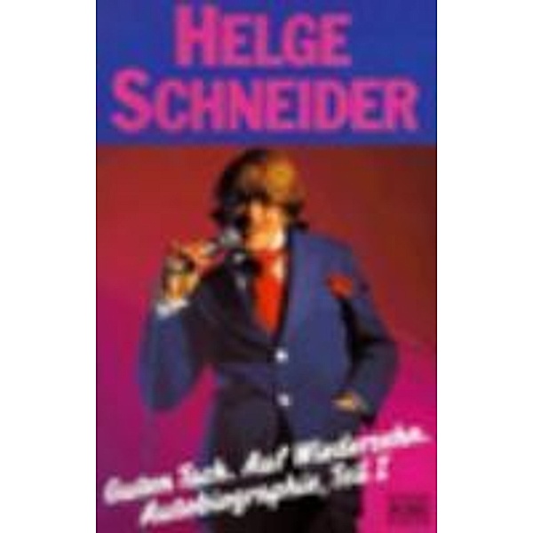 Guten Tach. Auf Wiedersehen / KIWI Bd.279, Helge Schneider