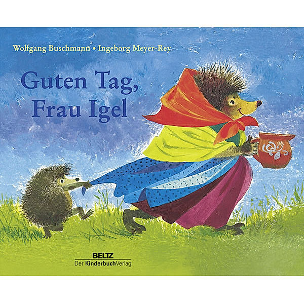 Guten Tag, Frau Igel, Wolfgang Buschmann, Ingeborg Meyer-Rey