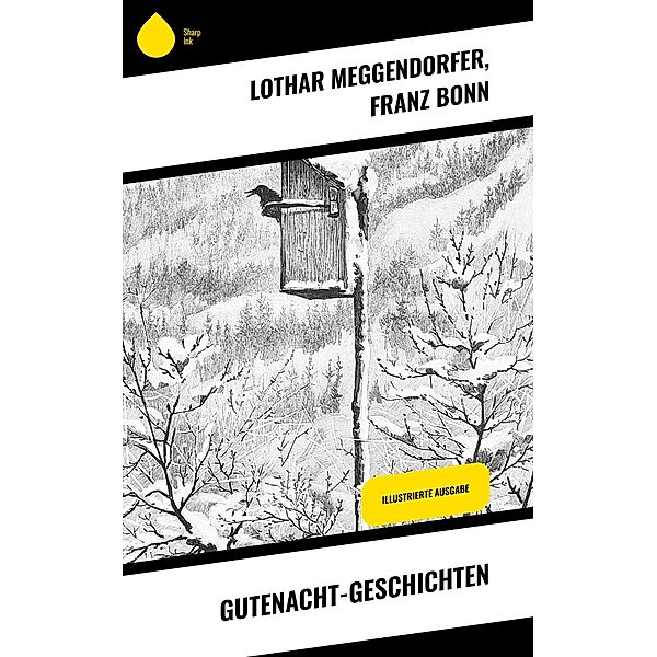 Gutenacht-Geschichten, Lothar Meggendorfer, Franz Bonn