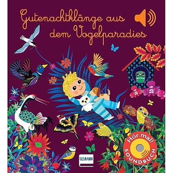 Gutenachtklänge aus dem Vogelparadies, Emilie Collet