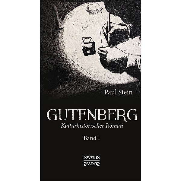 Gutenberg.Bd.1, Paul Stein