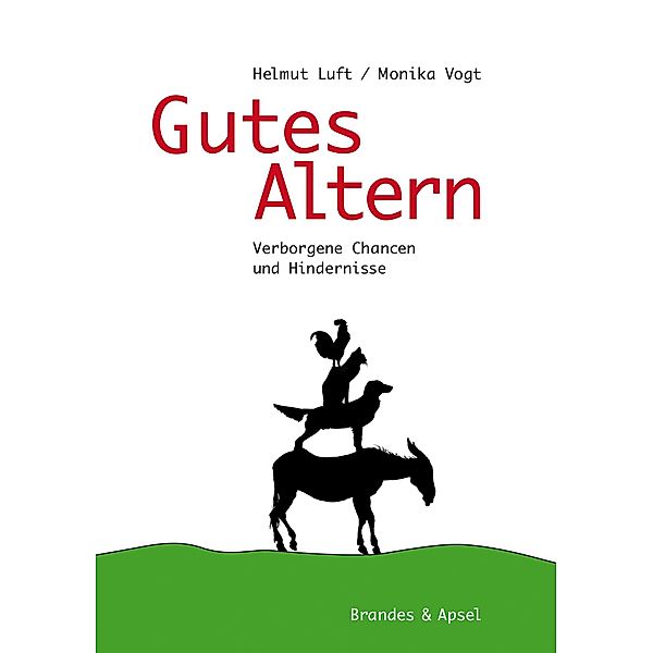 Gutes Altern, Helmut Luft, Monika Vogt