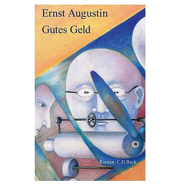 Gutes Geld, Ernst Augustin