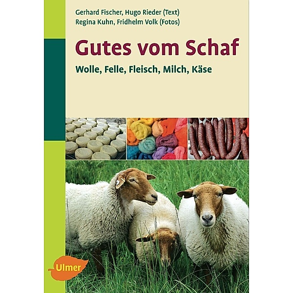 Gutes vom Schaf, Gerhard Fischer, Hugo Rieder