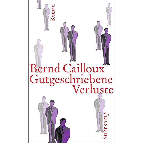 Gutgeschriebene Verluste, Bernd Cailloux