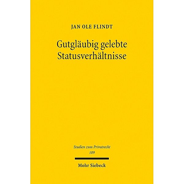 Gutgläubig gelebte Statusverhältnisse, Jan Ole Flindt