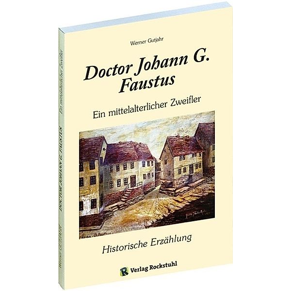 Gutjahr, W: Doctor Johann G. Faustus, Werner Gutjahr