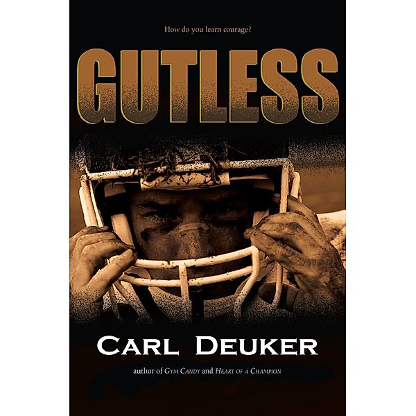 Gutless, Carl Deuker