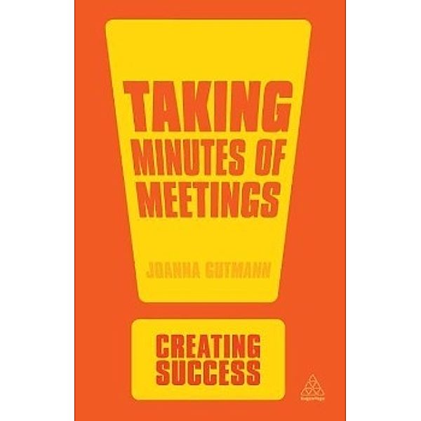 Gutmann, J: Taking Minutes of Meetings, Joanna Gutmann