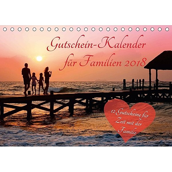 Gutschein-Kalender für Familien 2018 (Tischkalender 2018 DIN A5 quer), Steffani Lehmann