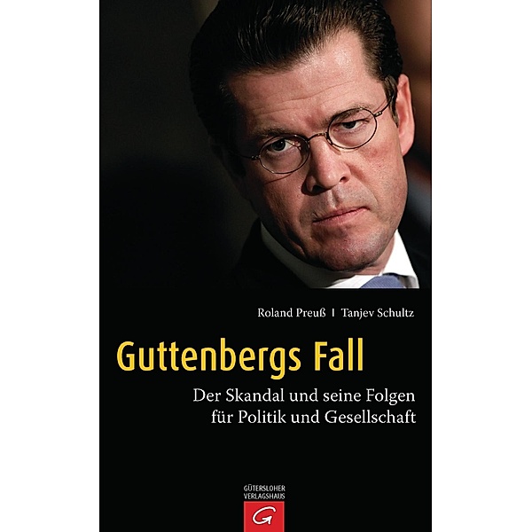 Guttenbergs Fall, Roland Preuß, Tanjev Schultz