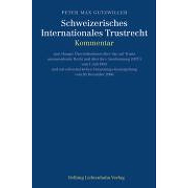 Gutzwiller, P: Schweizerisches Internationales Trustrecht, Peter Max Gutzwiller