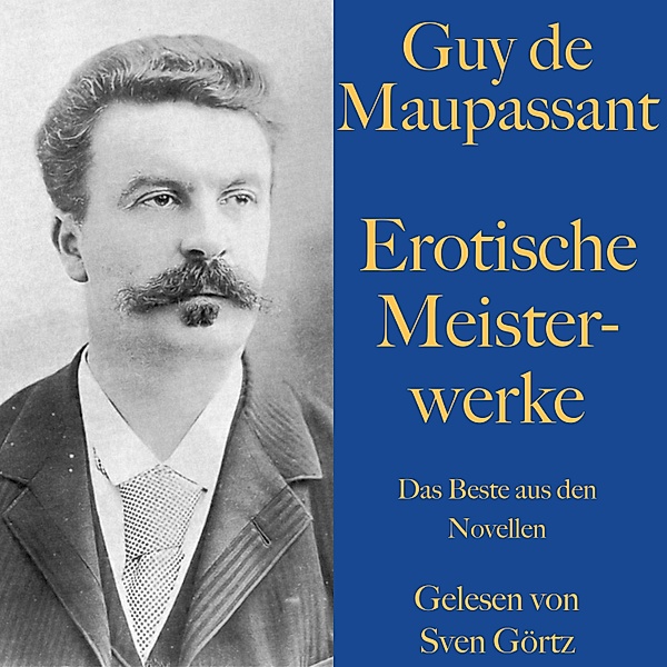 Guy de Maupassant: Erotische Meisterwerke, Honoré de Balzac