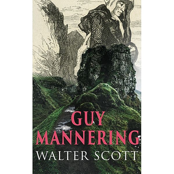 Guy Mannering, Walter Scott