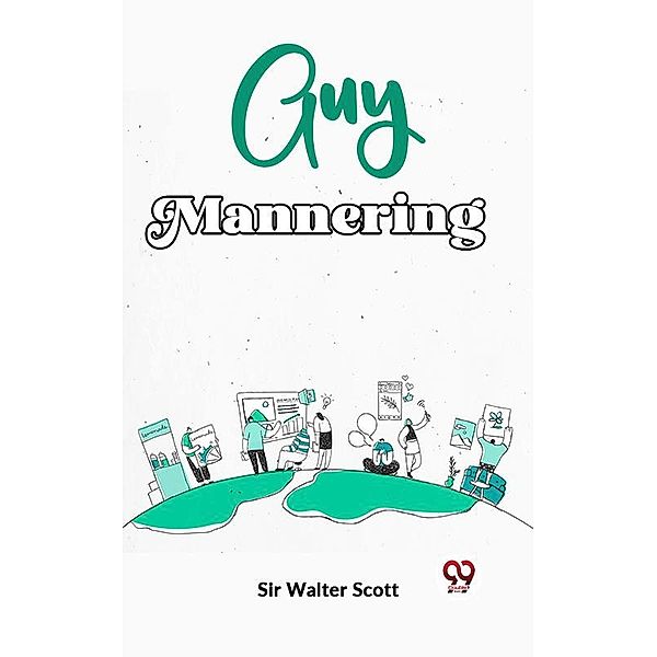 Guy Mannering, Walter Scott