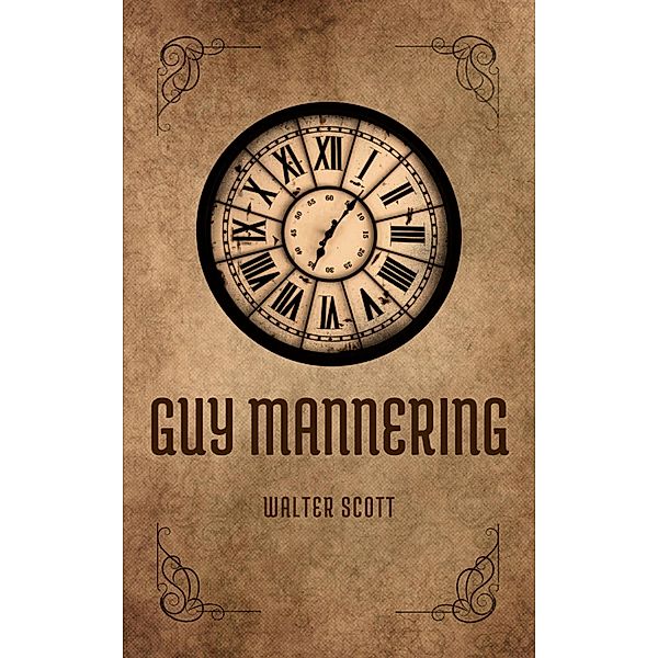 Guy Mannering, Walter Scott