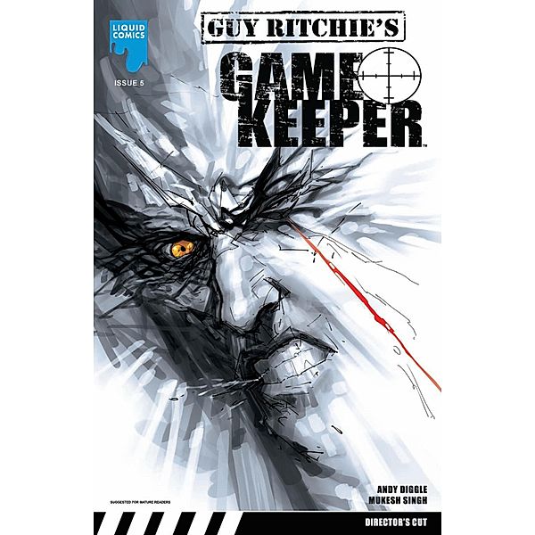 GUY RITCHIE: GAMEKEEPER, Issue 5 / Liquid Comics, Andy Diggle