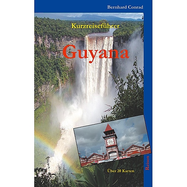 Guyana, Bernhard Conrad