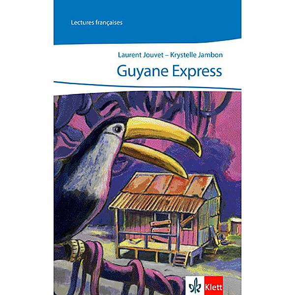 Guyane Express, Laurent Jouvent, Krystelle Jambon