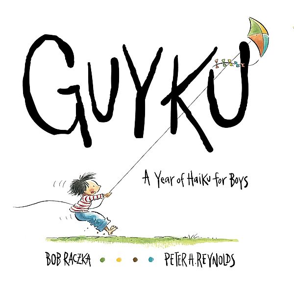 Guyku / Clarion Books, Bob Raczka