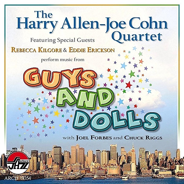 Guys And Dolls, Harry Allen & Cohn Joe Quartet