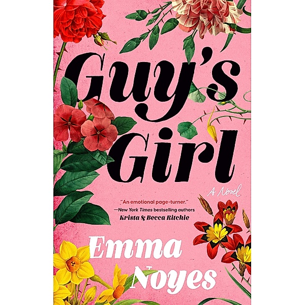 Guy's Girl, Emma Noyes