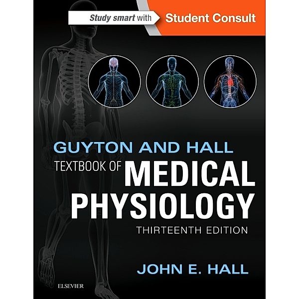 Guyton and Hall Textbook of Medical Physiology, John E. Hall