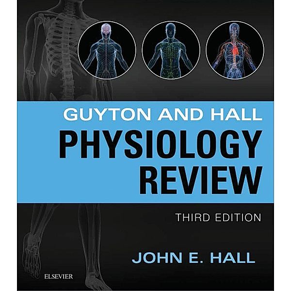 Guyton & Hall Physiology Review E-Book, John E. Hall