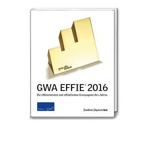 GWA Effie® Award 2016