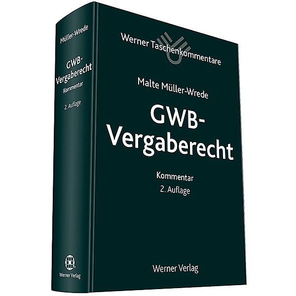 GWB-Vergaberecht, Kommentar, Malte Müller-Wrede