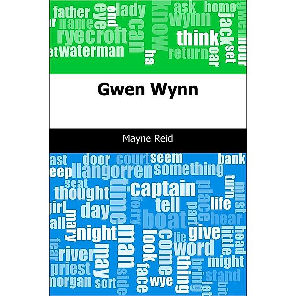 Gwen Wynn / Trajectory Classics, Mayne Reid