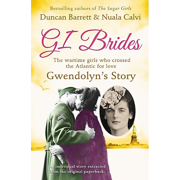 Gwendolyn's Story / GI Brides Shorts Bd.1, Duncan Barrett, Calvi