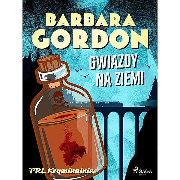 Gwiazdy na ziemi / PRL kryminalnie, Barbara Gordon