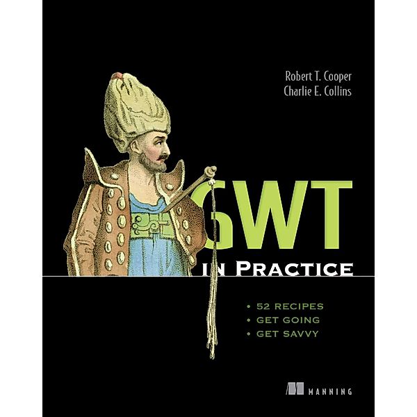 GWT in Practice, Robert Cooper, Charlie Collins
