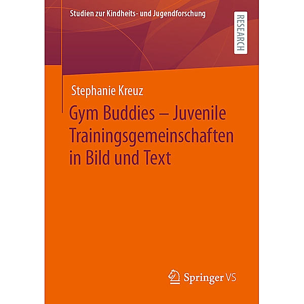 Gym Buddies - Juvenile Trainingsgemeinschaften in Bild und Text, Stephanie Kreuz