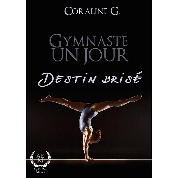 Gymnaste un jour, destin brisé, Coraline G