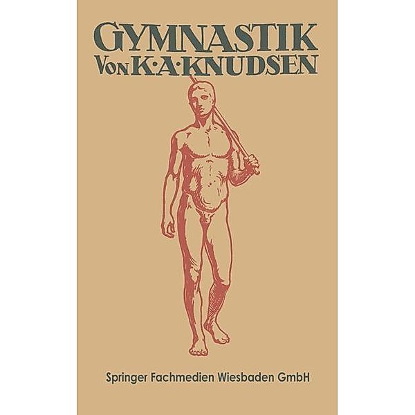 Gymnastik, K. A. Knudsen, Karl Möller