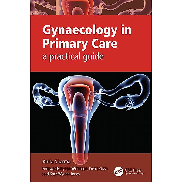 Gynaecology in Primary Care, Anita Sharma