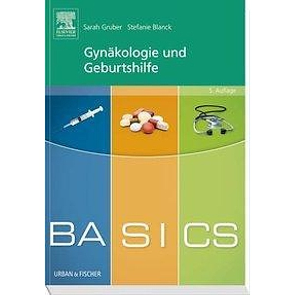 Gynäkologie und Geburtshilfe, Sarah Gruber, Stefanie Blanck