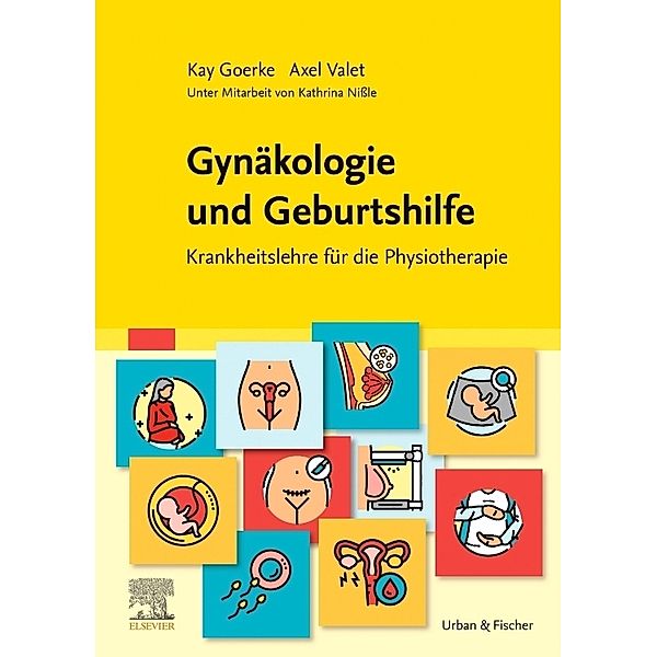 Gynäkologie und Geburtshilfe, Kay Goerke, Axel Valet, Kathrina Nissle