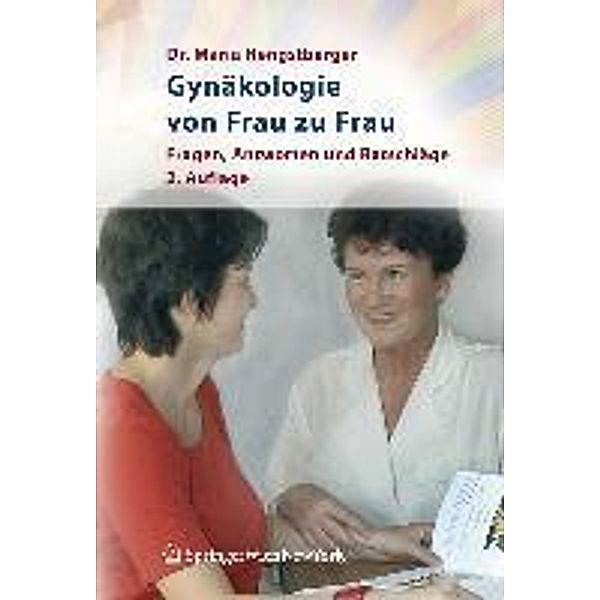 Gynäkologie von Frau zu Frau, Maria Hengstberger