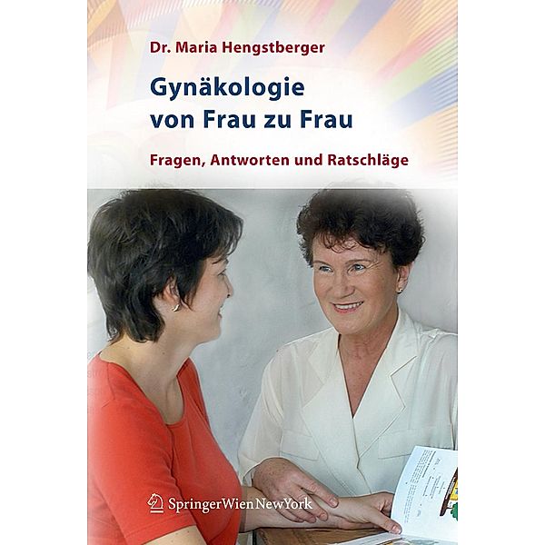 Gynäkologie von Frau zu Frau, Maria Hengstberger