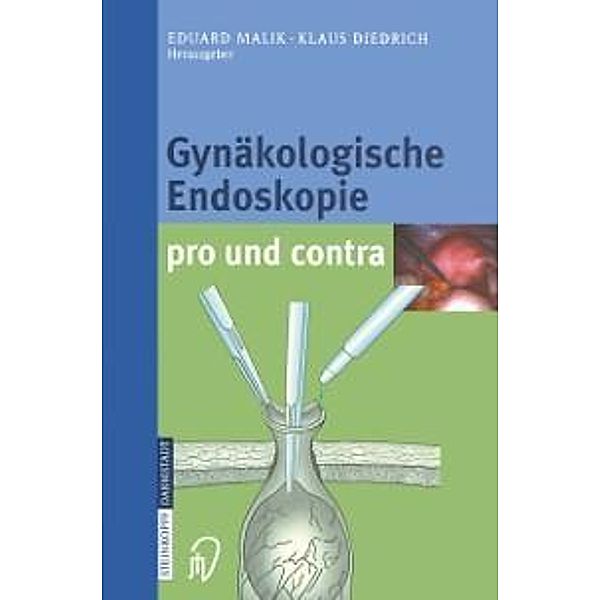 Gynäkologische Endoskopie pro und contra