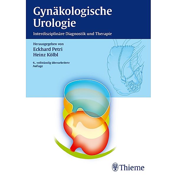 Gynäkologische Urologie, Heinz Kölbl, Eckhard Petri