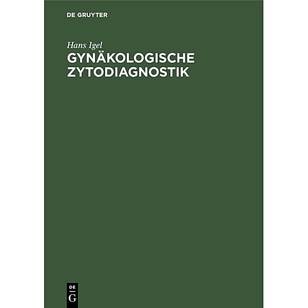 Gynäkologische Zytodiagnostik, Hans Igel