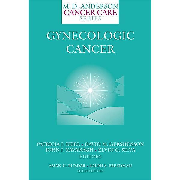 Gynecologic Cancer / MD Anderson Cancer Care Series Bd.5