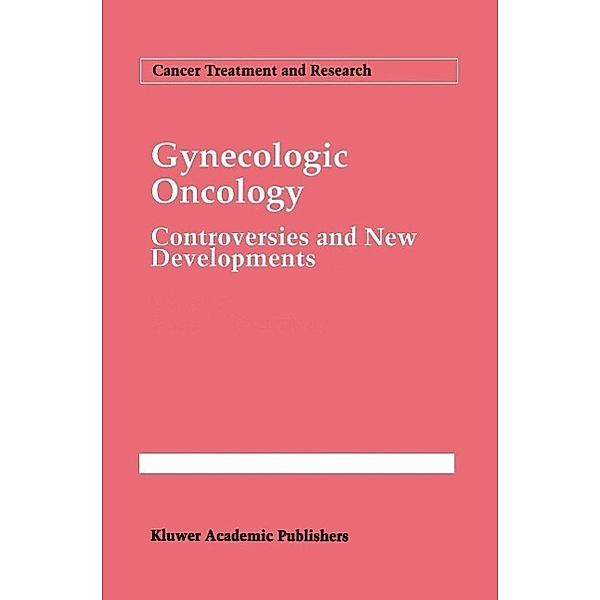 Gynecologic Oncology / Cancer Treatment and Research Bd.70